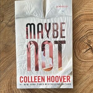 Maybe Not by Colleen Hoover Paperback